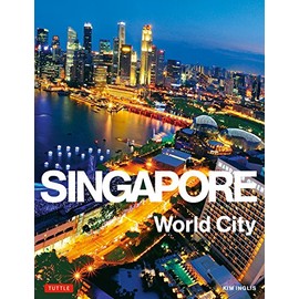Singapore: World City