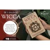 Die 5 Säulen des Wicca: 155 Techniken und Hinweise für