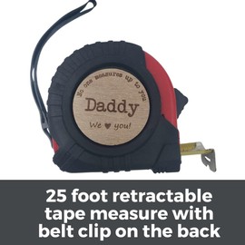 Gifts for Dad Who Wants Nothing, Measuring Tape Measure 25 ft, Home Improvement, Papa Gifts from Grandchildren, Grandpa Gifts from Grandchildren, No One Measures Up to You Tape Measurer (Daddy We)