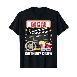 Mom Birthday Crew Movie Night Theme Matching Party T-Shirt