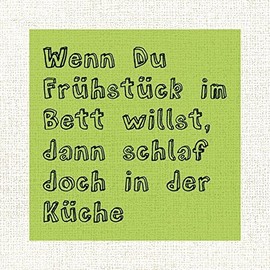 Sticky Jam Fridge Magnet "If You Want Breakfast in Bed, Sleep in the Kitchen" [in German]