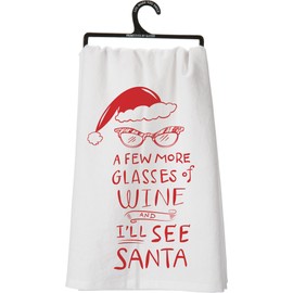 Primitives By Kathy"A Few More Glasses of Wine and I'll See Santa" Tea Towel