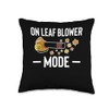 On Leaf Blower Mode Autumn Throw Pillow
