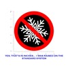 No Snowflakes Vinyl 5" Round Decal Sticker for Cars Trucks