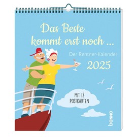 Das Beste kommt erst noch ... 2025: The Pensioner's Calendar with 12 Postcards
