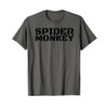 SPIDER MONKEY Funny Animal Jungle Humorous Gift Idea T-Shirt