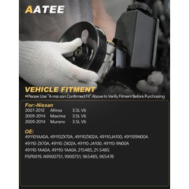 AATEE 491101AA0A Power Steering Pump For:-Nissan Altima 2007-2012 3.5L, Maxima 2009-2014 3.5L, Murano 2009-2014 3.5L Replace# 491101AA0A, 491109N00A, 49110JA100, 49110ZX02A, 21-5485