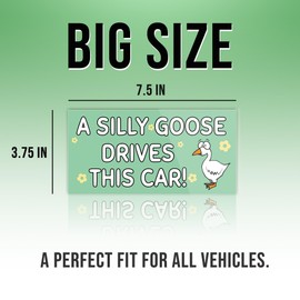 (7.5x3.75in) Silly Goose Bumper Sticker A Silly Goose Drives This Car Goose Funny Bumper Sticker for Car Truck, Waterproof UV-Resistant