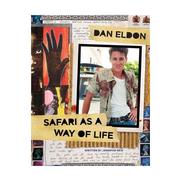 Dan Eldon: Safari as a Way of Life