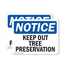 (2 Pack) Keep Out Tree Preservation OSHA Notice Sign 18 Inch X 12 Inch Plastic Sign, Weather Resistant, UV Protected for Workplace, Business, and Construction Site, Made in the USA
