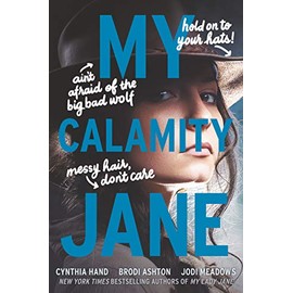 My Calamity Jane (The Lady Janies)