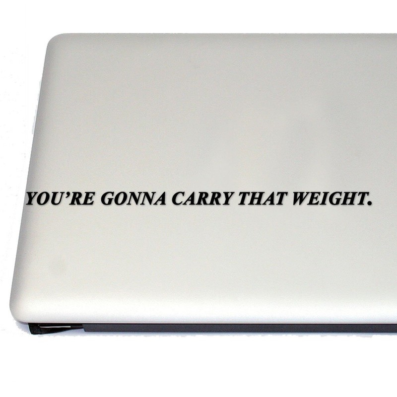 Cosplay & Fan Gear You're Gonna Carry That Weight Anime