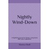 Nightly Wind-Down: A Nighttime Journal for Women Living Alone after
