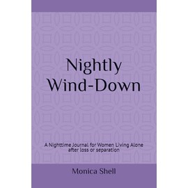 Nightly Wind-Down: A Nighttime Journal for Women Living Alone after loss or separation