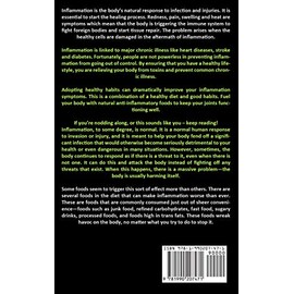  Anti-Inflammatory Diet: Step By Step Guide To Heal The Immune System, Reduce Inflammation And Restore Your Health (Anti-Inflammatory Diet For Beginners)