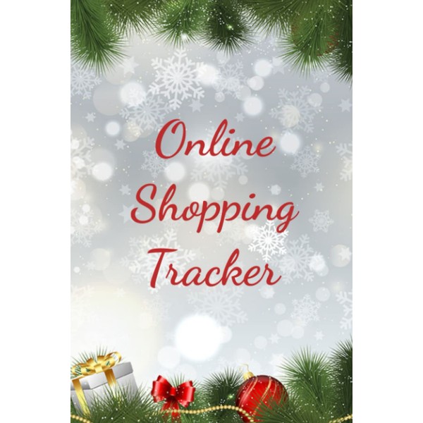 Online Shopping Tracker: Christmas Shopping Tracker Journal - Online Shopping
