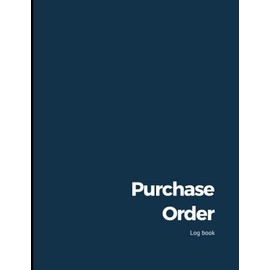 Purchase Orders Log Book for Assistant Buyers: For keeping track of high volume orders placed in Product Development or Retail Industry