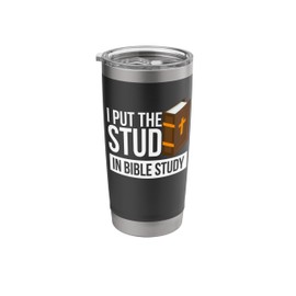 I Put The Stud In Bible Study Church Activities Stainless Steel Insulated Tumbler