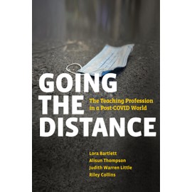 Going the Distance: The Teaching Profession in a Post-Covid World