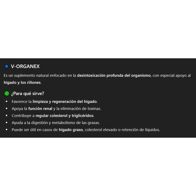 PLUS V-ORGANEX= Liver + Kidney + Cholesterol Internal Detoxification and
