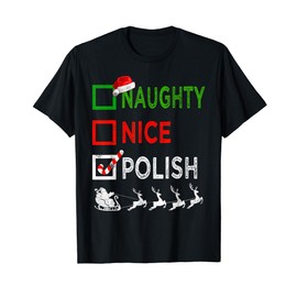 Naughty Nice Polish Christmas Pajamas Funny Santa Hat Xmas T-Shirt