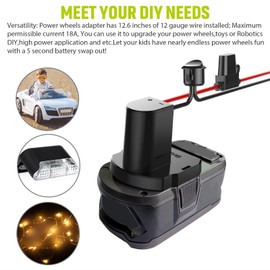 Power Wheel Adapter with Fuse&Switch, Secure Battery Adapter for 18V ONE+ Lithium Battery, with 12 Gauge Wire, Good Power Convertor for DIY Ride On Truck, Robotics, RC Toys and Work Lights