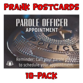 Crazy Novelty Guy (10-Pack) Bulk Prank Postcards - Parole Officer Appointment Reminder - Pranks Practical Jokes Gags Revenge Hate Mail - Send Them To Your Victims Yourself