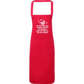 Hippowarehouse The Entire British Empire Was Built On Cups Of Tea And If You Think I'm Going To War Without One, Mate, You're Mistaken Apron kitchen cooking painting DIY onesize adult