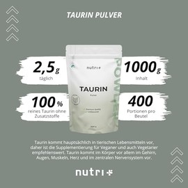 Nutri + Nutri + Taurin Pulver 1 kg - hochdosiert + vegan - pflanzlich durch Fermentation - reines Taurine Powder 1000 g Premiumqualit?t natrlich ohne Zusatz
