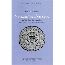 V'higad'ta L'vincha (And you shall tell your child) (Sacred Jewish choral music)