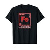 Fe Maiden - (Iron) Parody of Iron Elements (Fe) T-Shirt