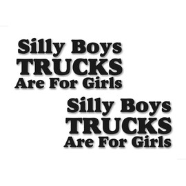 2 Silly Boys Trucks are for Girls 8" Matte Black Vinyl Decal for Pickup Highboy Offroad Girl Truck 4x4 Girly Off Road Vinyl Stickers (Matte Black)