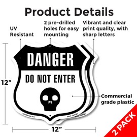 Danger Skull Symbol Do Not Enter (2 Pack) 12 inch X 12 inch Shield Shaped Commercial Grade Plastic Signs Weather Resistant Made in the USA