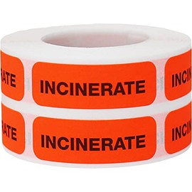 Incinerate Medical Healthcare Labels, 0.5 x 1.5 Inch Rectangle, 500 Total Labels