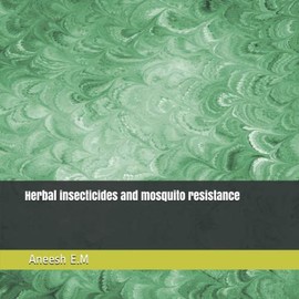 Herbal insecticides and mosquito resistance