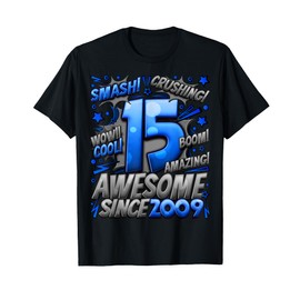 15th Birthday Comic Style Awesome since 2009 15 Year Old Boy T-Shirt