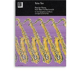 Take Ten : Popular Pieces from Bach to Bacharach for Alto Saxophone & Piano