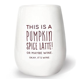 Pumpkin Spice Latte Stemless Wine Glass, Fall Wine Glass, Thanksgiving Hostess Gift, Wine Lover Gift, Funny Wine Glass, Fall Décor