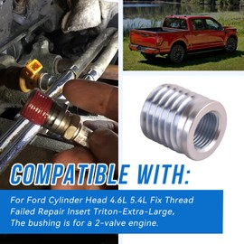 For Ford Cylinder Head 4.6L 5.4L Fix Thread Failed Repair Insert Triton-Oversized，The bushing is for a 2-valve engine