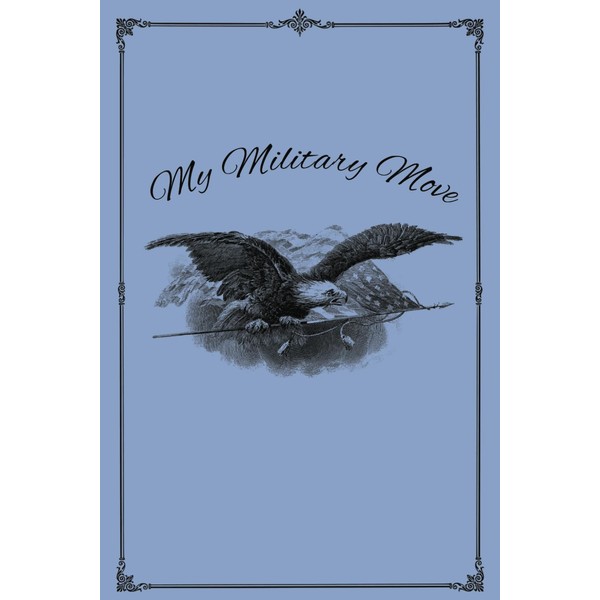 My Military Move: Army, Marine Corps, Navy, Air Force, Coast
