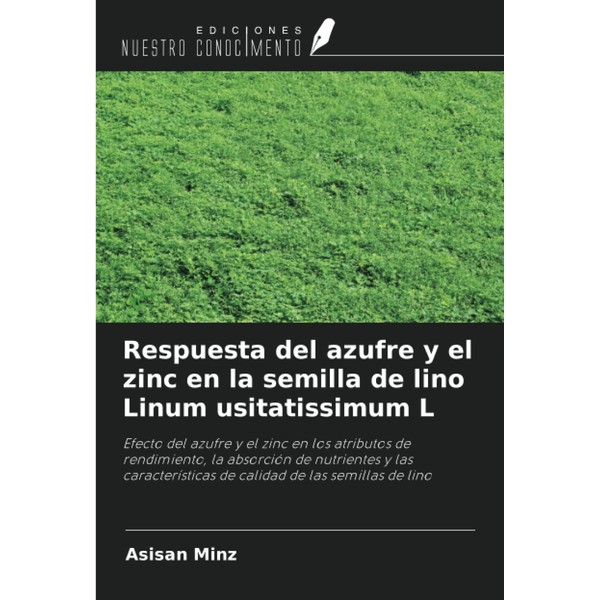 Respuesta del azufre y el zinc en la semilla de