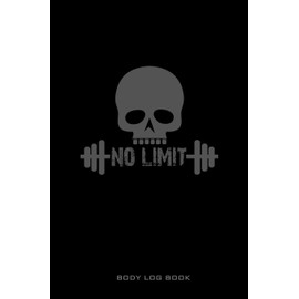 Body Log Book: Bodybuilding Diary, Body Journal, Workout Notes, Physical Fitness Journal. Format A5, 120 pages, tabulars to fill in, tried and tested ... companion for bodybuilding, fitness training