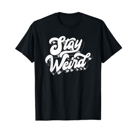 Stay Weird! Fun Retro Script Vintage Vinyl Concert Festival T-Shirt