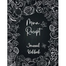 Mina Recept: Recept Journal Kokbok-110 sidor för att skriva dina recept/stort format A4 ( 8,5 x 11).11
