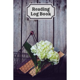 Reading Log Book: reading log book for teens and adults | reading log book review | book journal | reading log book tracker | book review notebook | ... book review journal | reading log notebook |