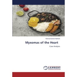 Myxomas of the Heart: Case Analysis