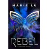 Rebel: A Legend Novel