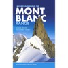 Mountaineering in the Mont Blanc Range: Classic Snow, Ice &