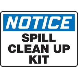 Accuform MCHL807VP Plastic Safety Sign, "Notice Spill Clean UP KIT", 10" Length x 14" Width x 0.055" Thickness, Blue/Black on White
