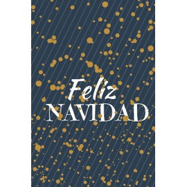 Feliz Navidad: Para Regalo Familiar Diario, Cuaderno, diario, De Escritura, 6 "x9" Páginas Alineadas, 120 Páginas